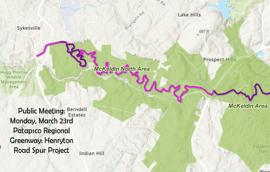 Public Meeting: Monday, March 23rd Patapsco Regional Greenway: Henryton Road Spur Project