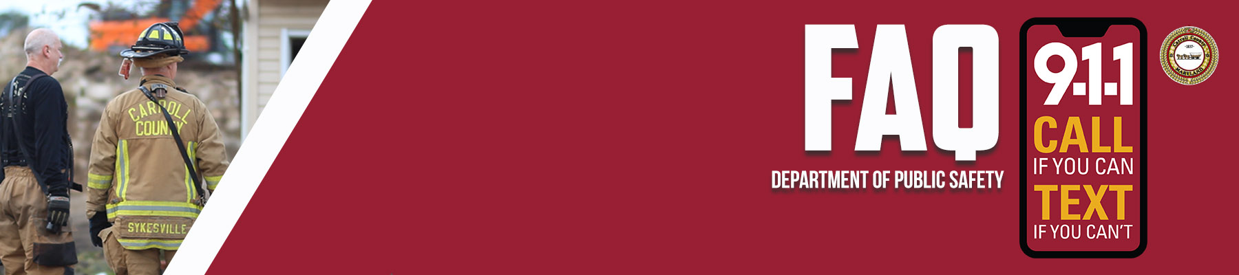 Frequently Asked Questions - Department of Emergency Management & Communications